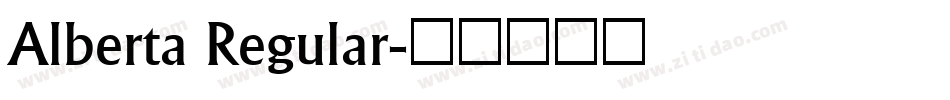 Alberta Regular字体转换